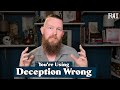 You're Using Deception Checks Wrong