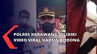 Polres Karawang Selidiki Video Viral Vaksin Bodong