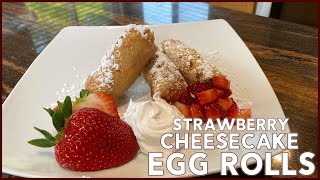 Strawberry Cheesecake Egg Rolls