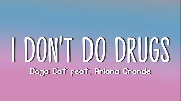 Doja Cat - I Don't Do Drugs (Lyrics) ft. Ariana Grande