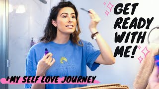 Chit chat get ready with me! (my self love journey)
