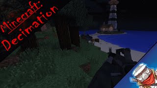 Decimation S1 Episode #2 - Towns, Bunkers, & A Lighthouse