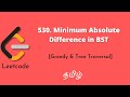 530. Minimum Absolute Difference in BST [Tamil]
