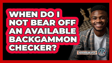 When Do I Not Bear Off an Available Backgammon Checker?