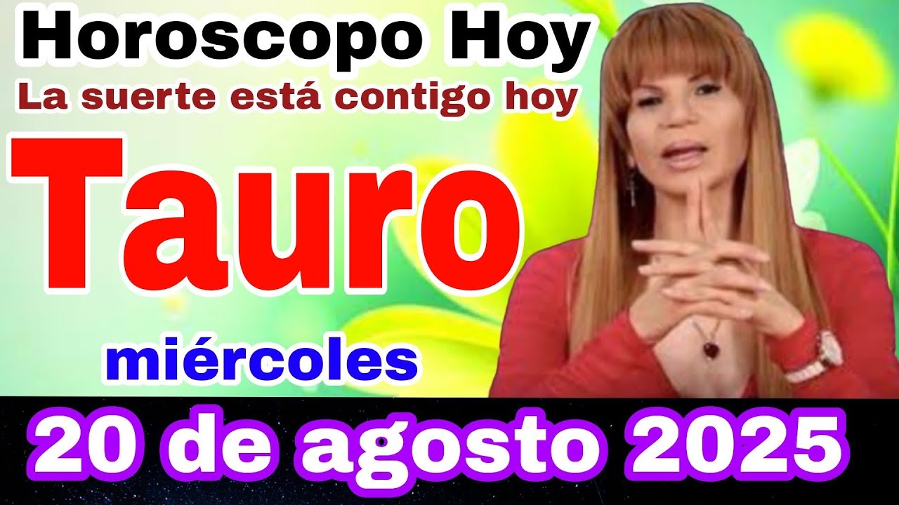 🌟♉ TAURO HOY 20 de AGOSTO 2025 | ¡Se abre un CAMINO inesperado en tu ...