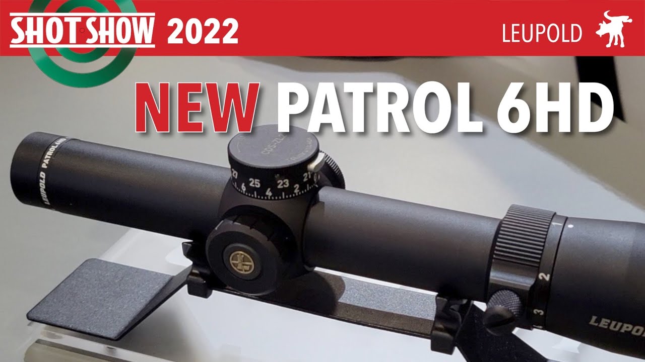 Leupold Patrol 6HD 1-6x24 LPVO Scope: Tested - Firearms News