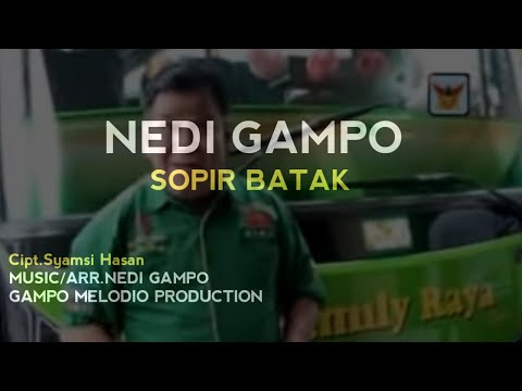 NEDI GAMPO - SOPIR BATAK