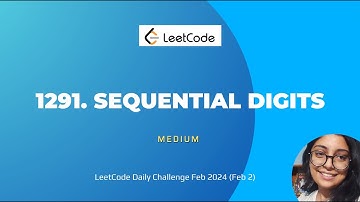 1291. Sequential Digits || LeetCode Daily Challenge || C++