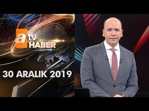 Atv Ana Haber | 30 Aralık 2019