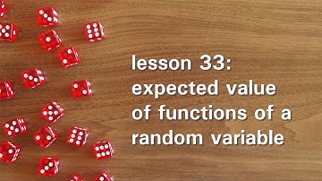 PB33: Expected Value of Functions of a Random Variable