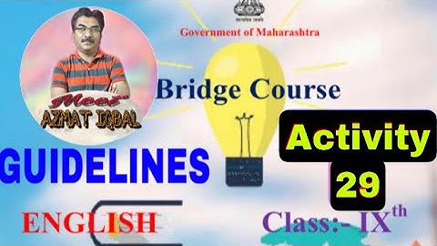 Bridge Course Class IX Activity No.29 Guidelines