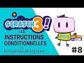 Scratch 3  tuto 8  les instructions conditionnelles  les oprateurs logiques