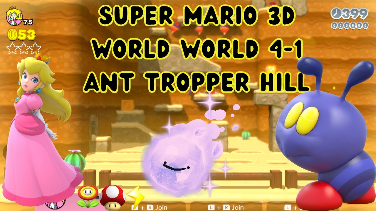 Super Mario 3d World World 4-1 Ant Tropper Hill Gameplay ||CryoVision ...