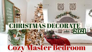 COZY FARMHOUSE CHRISTMAS BEDROOM | CHRISTMAS DECORATE WITH ME 2021