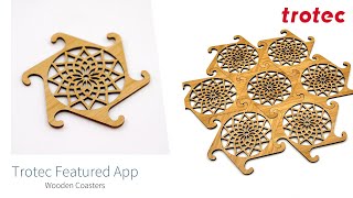 Trotec Featured Laser App: Wood Coasters