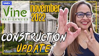 SMDC VINE RESIDENCES Novaliches, QC • Construction Updates as of NOVEMBER 2022