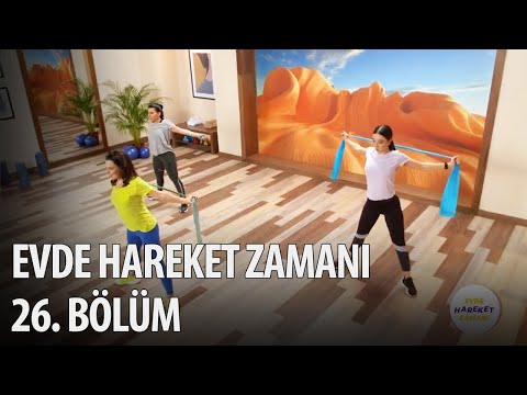 Evde Hareket Zamanı 26. Bölüm