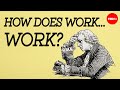 How does work...work? - Peter Bohacek