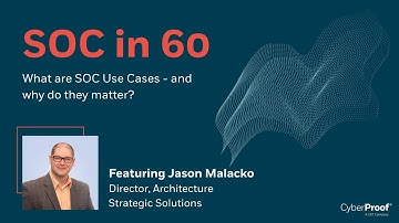 What are SOC Use Cases - and why do they matter? | SOCin60