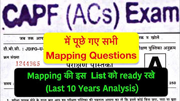 CAPF 2023: List of Important Maps 🗺️ (Last 10-Year Analysis )