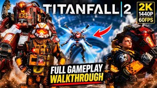 TitanFall 2 PC Full Gameplay Walkthrough | [ 2K ] 1440p 60FPS Very High Graphics 