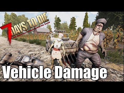 7 Days to Die - Vehicle Zombie Damage - How Much Damage Do They Do? (Alpha 17)