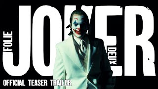 Joker 2: Folie a Deux | Official Teaser Trailer