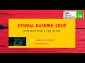 Ethical Hacking 2020 Part 1 -- Introduction &amp; Lab Setup--