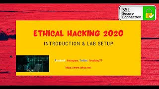 Ethical Hacking 2020 Part 1 -- Introduction &amp; Lab Setup--