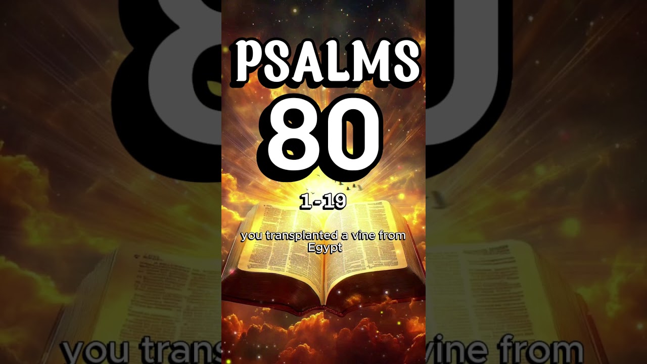 Psalm 80: Restore Us, O God of Hosts