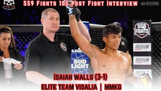 559 Fights 105 Post Fight Interview | Isaiah Walls Discusses Return, 1st Rd. Rear Naked Choke & More