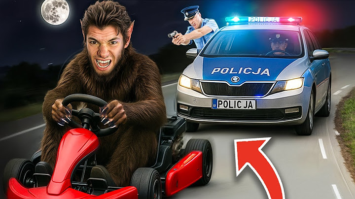 ZAMIENILEM SIE W WILKOLAKA I UCIEKLEM PRZED POLICJA NA GOKARCIE!