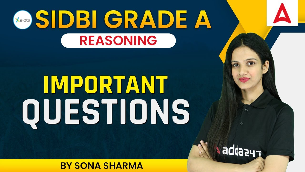 Reasoning Important Questions For SIDBI GRADE A Exam SIDBI Grade A reasoning-important-questions-for-sidbi-grade-a-exam-sidbi-grade-a