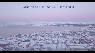 Laibach At The End Of The World
