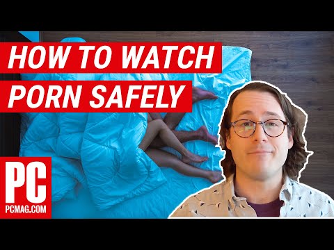 How To Watch Porn Safely - YouTube