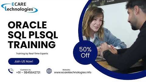 ORACLE SQL PLSQL  | ECARE TECHNOLOGIES | ORACLE ONLINE TRAINING | SOFTWARE TRAININGS  | 9845642721