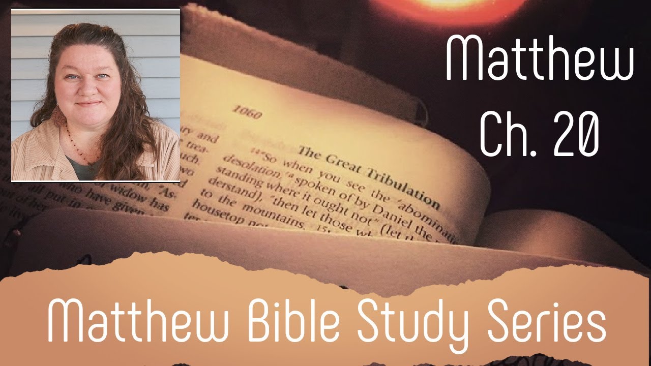 ⁣Matthew Ch. 20 Bible Study: Ministering to Others Like Yeshua Did