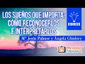 Los sueños que importa:  cómo reconocerlos e interpretarlos, por Mª Jesús Palmer y Ángela Ghislery