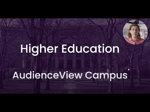 AudienceView Campus Overview