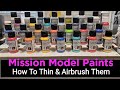 Scale Model Test - Mission Model Paints - How To Thin & Airbrush Them