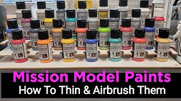 Scale Model Test - Mission Model Paints - How To Thin & Airbrush Them