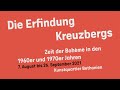 Die Erfindung Kreuzbergs - Ausstellungseröffnung 6. August 2021