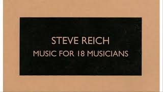 Steve Reich - Music for 18 Musicians (1978) [Audio + Score]