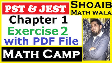PST JEST ECT | How to Solve Exercise 2 Chapter 1 Math Camp | IBA Test Preparation | Shoaib Math wala
