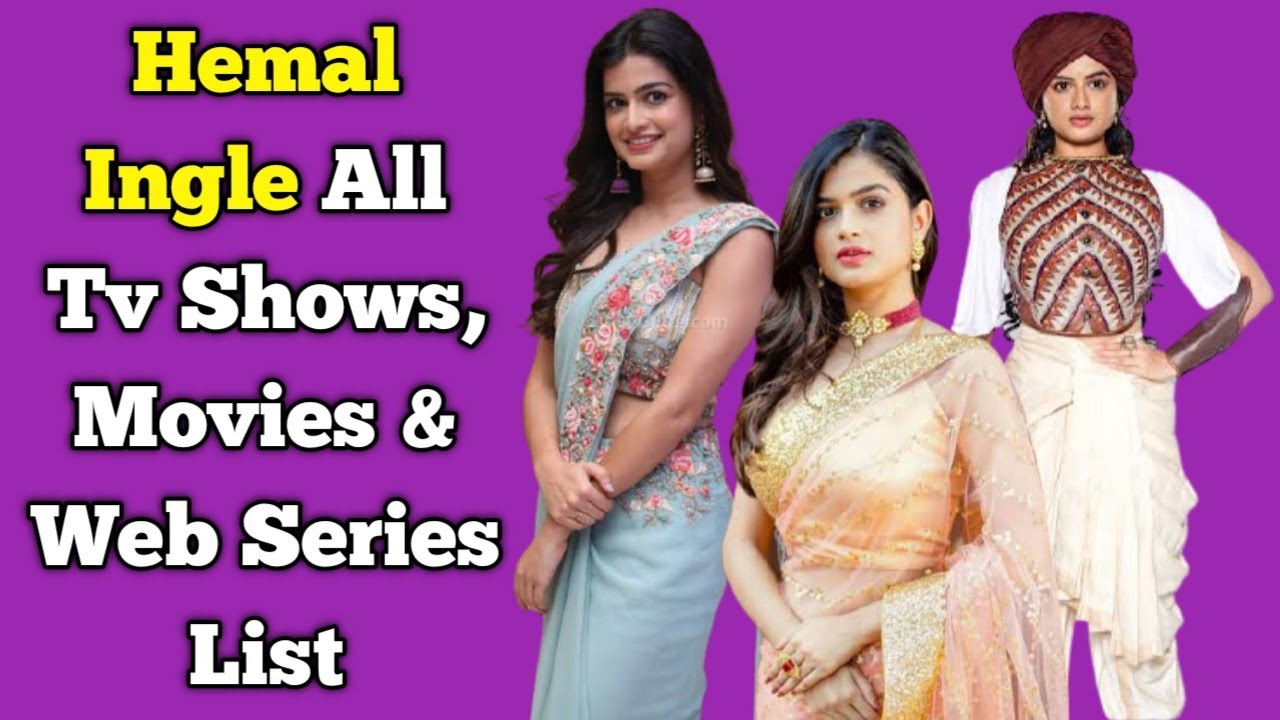 Hemal Ingle Aka Hemal Dev All Tv Serials List || Full Filmography || All Web Series List || Vidrohi