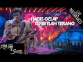 RHOMA IRAMA & SONETA GROUP - HABIS GELAP TERBITLAH TERANG (LIVE)