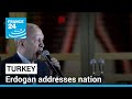 Turkey election runoff 2023: Erdogan addresses nation • FRANCE 24 English