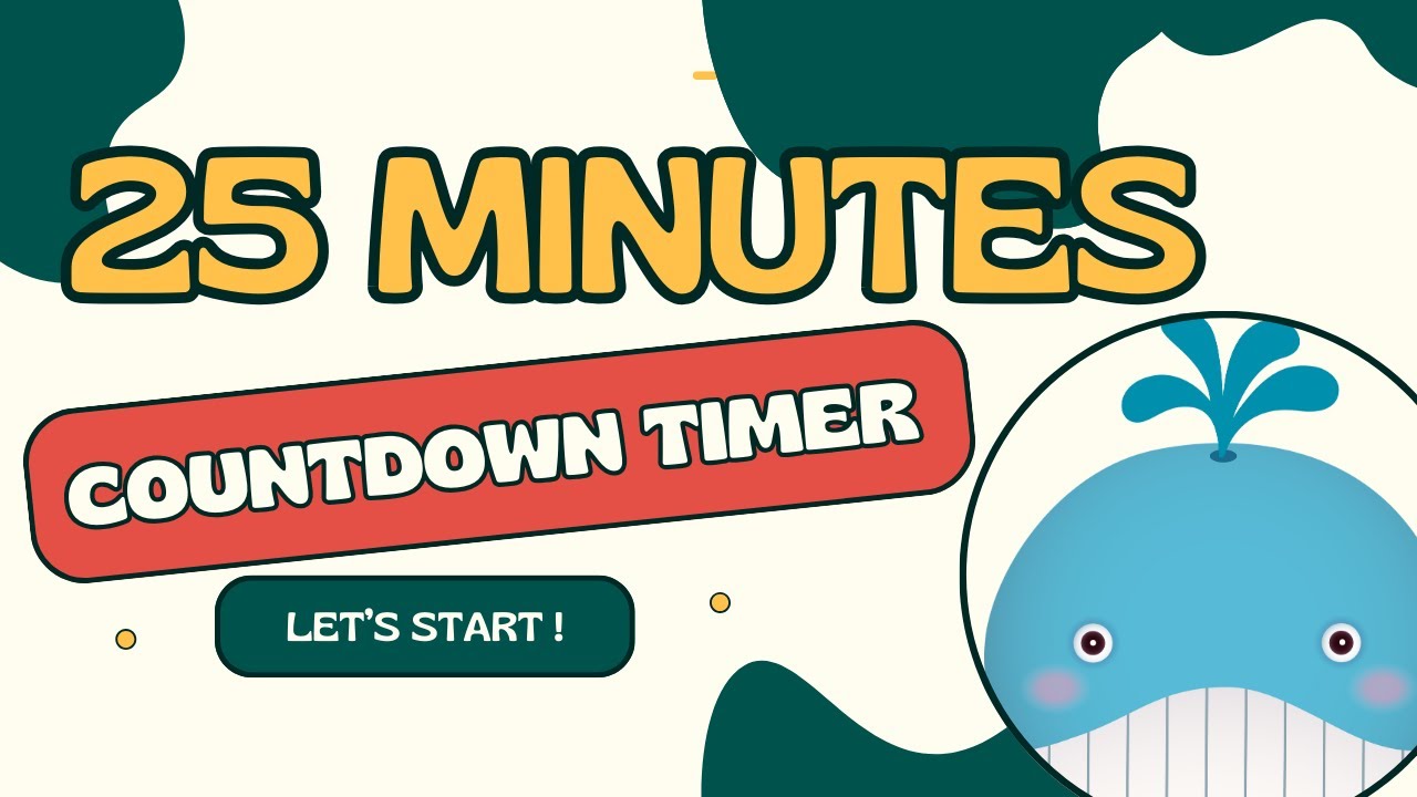 WHALE COUNTDOWN ! 25:00 π Whale timer from 25 minutes to zero in ...