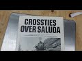 Crossties over Saluda Southern Railway First Edition W/ RARE Editors Insert