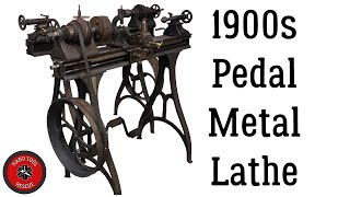 1900s Pedal Metal Lathe [Restoration]